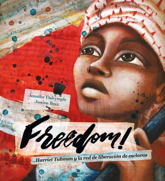 Freedom Harriet Tubman Y La Red Libro