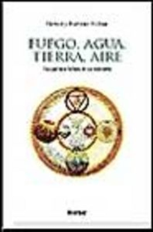 Fuego Agua Tierra Aire Libro