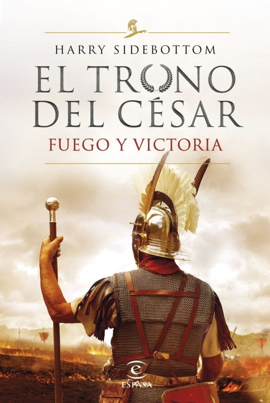 Fuego Y Victoria (Serie El Trono Del César 3) Libro