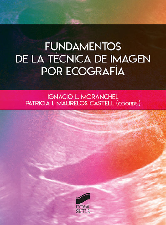 Fundamentos De La Tecnica Imagen Por Ecografia Libro