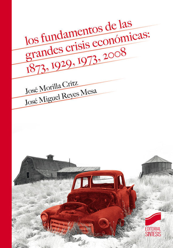 Fundamentos De Las Grandes Crisis Economicas Libro