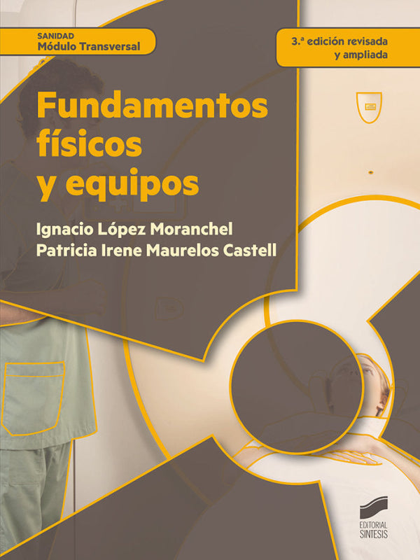 Fundamentos Físicos Y Equipos (3ª Ed. Revisada Aumentada) Libro