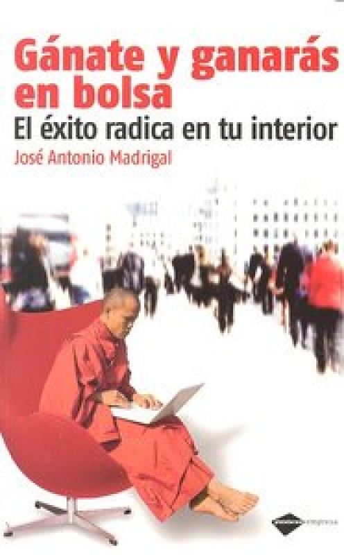 Gánate Y Ganarás En Bolsa Libro