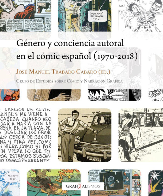 Género Y Conciencia Autoral En El Cómic Español (1970-2018) Libro