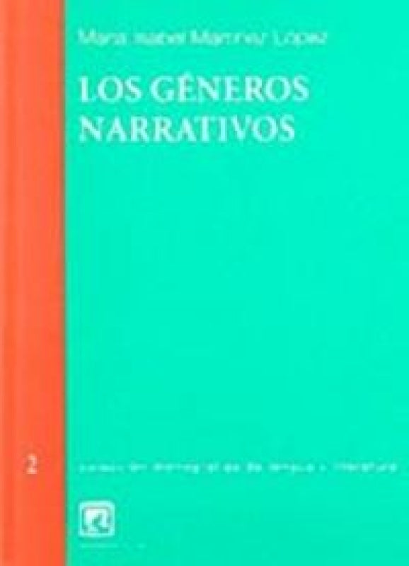 Generos Narrativos Los Libro