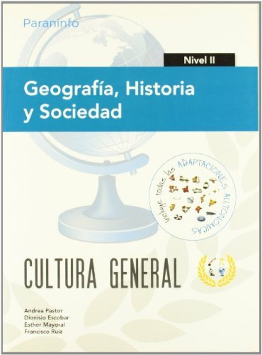 Geografía Historia Y Sociedad. Nivel Ii. Cultura General Libro