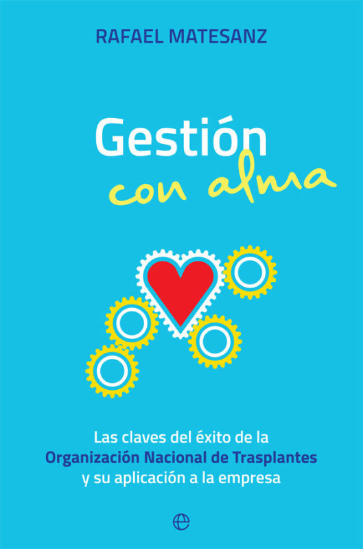 Gestión Con Alma Libro