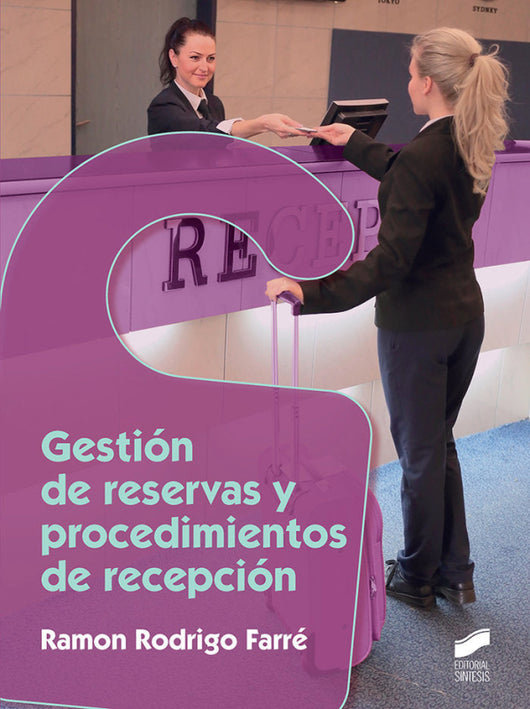 Gestión De Reservas Y Procedimientos Recepción Libro