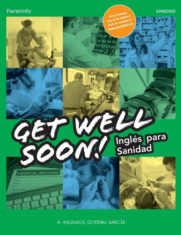 Get Well Soon! Inglés Para Sanidad Libro