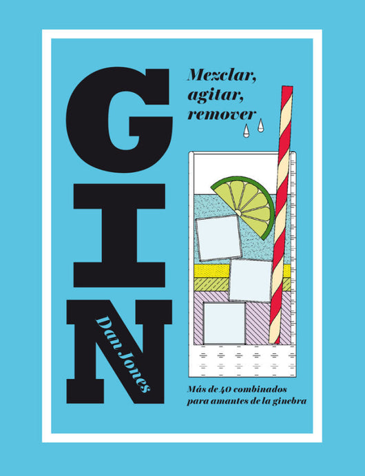 Gin: Mezclar Agitar Remover Libro