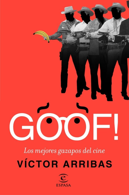 Goof! Los Mejores Gazapos Del Cine Libro