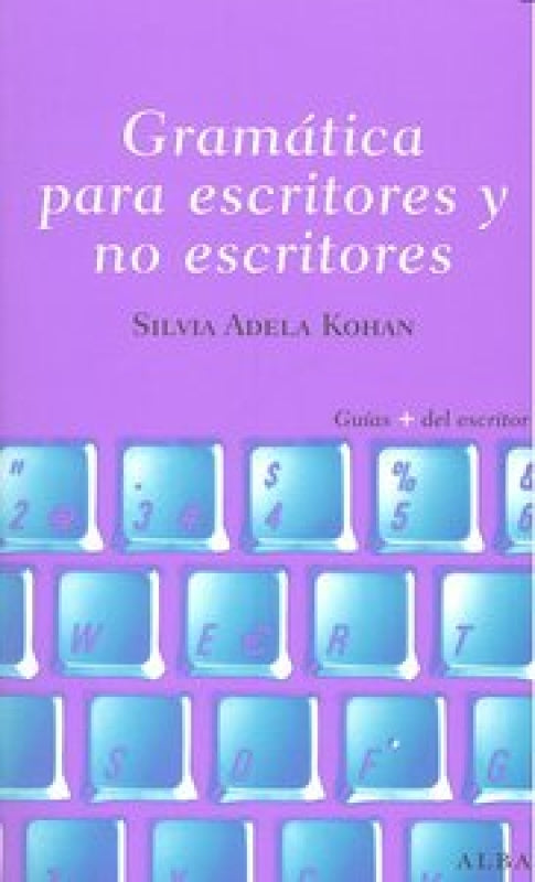 Gramatica Para Escritores Y No Libro