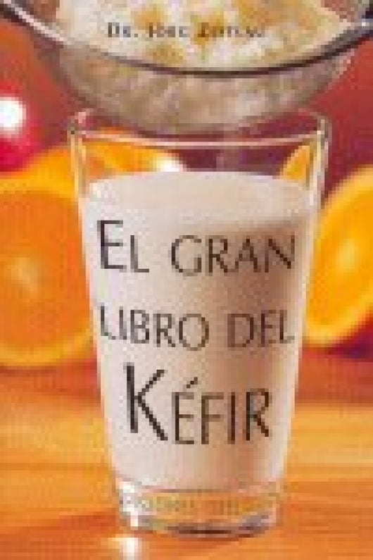 Gran Libro Del Kefir El