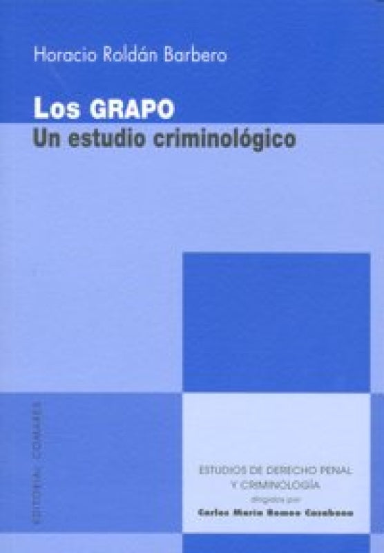 Grapo Los Un Estudio Criminologico Libro