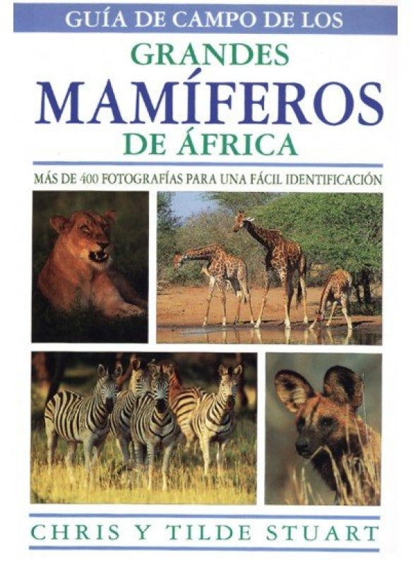 Guia Campo Grandes Mamiferos Africa Libro