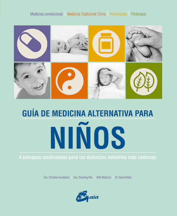 Guía De Medicina Alternativa Para Niños Libro