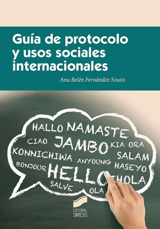 Guía De Protocolo Y Usos Sociales Internacionales Libro