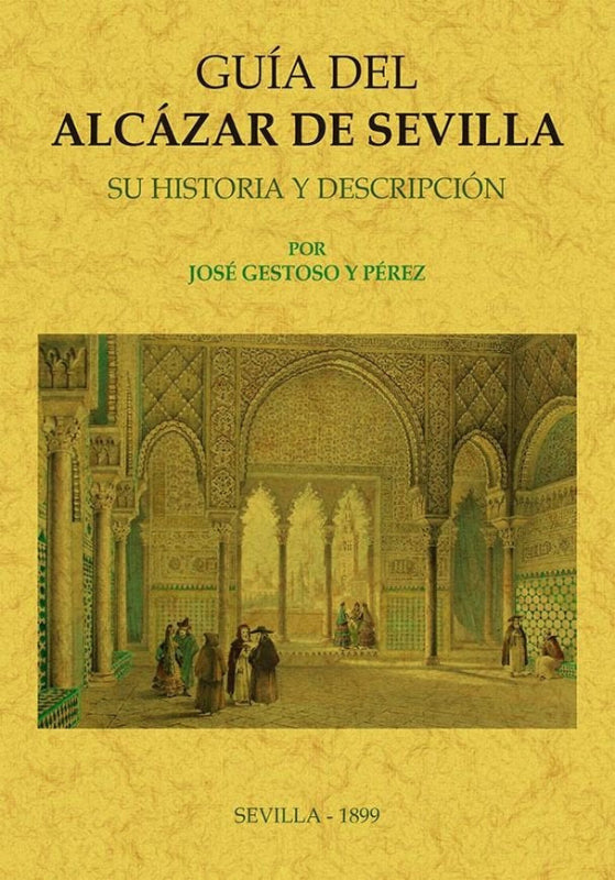 Guía Del Alcázar De Sevilla Libro