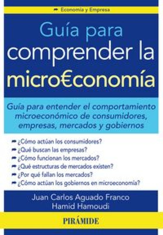 Guía Para Comprender La Microeconomía Libro