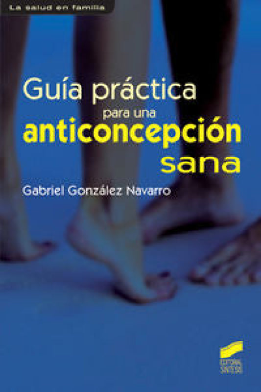 Guía Práctica Para Una Anticoncepción Sana Libro