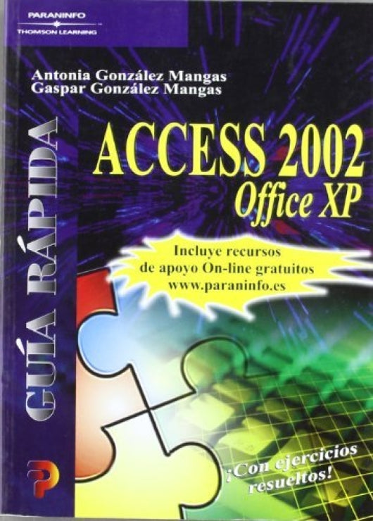 Guía Rápida. Access 2002 Office Xp Libro