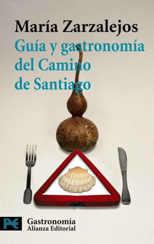 Guía Y Gastronomía Del Camino De Santiago Libro