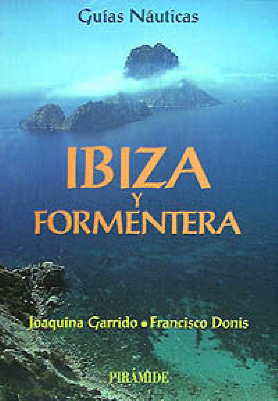 Guías Náuticas. Ibiza Y Formentera Libro