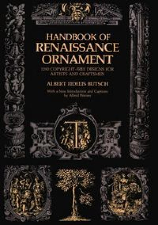 Handbook Of Renaissance Ornament Libro