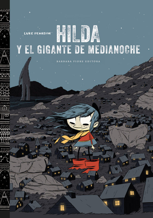 Hilda Y El Gigante De Medianoche Libro