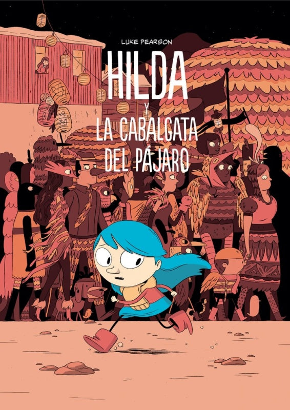 Hilda Y La Cabalgata Del Pájaro Libro