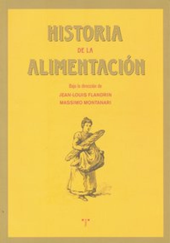 Historia De La Alimentación Libro