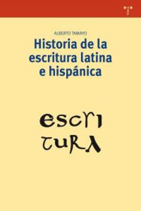 Historia De La Escritura Latina E Hispánica Libro