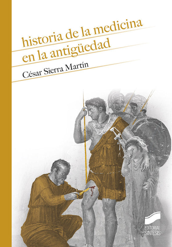 Historia De La Medicina En Antigüedad Libro