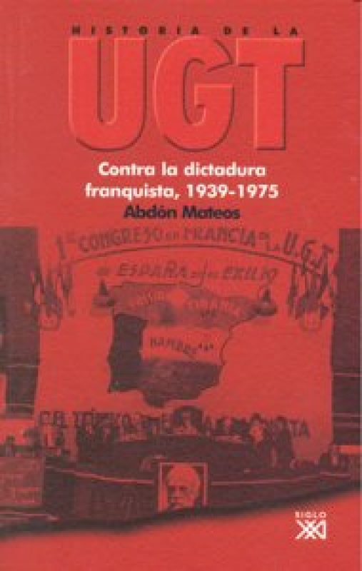 Historia De La Ugt. Vol. 5 Libro