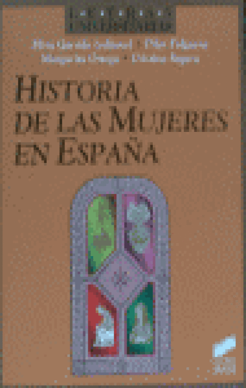 Historia De Las Mujeres En España Libro