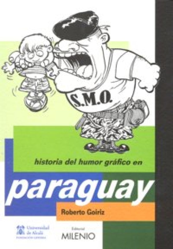 Historia Del Humor Gráfico En Paraguay Libro