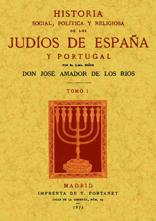 Historia Social Política Y Religiosa De Los Judíos España Portugal (3 Tomos) Libro