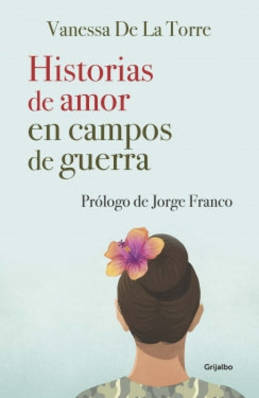 Historias De Amor En Campos Guerra Libro