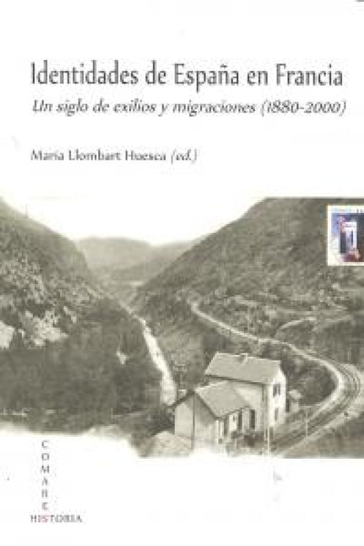 Identidades De España En Francia. Libro