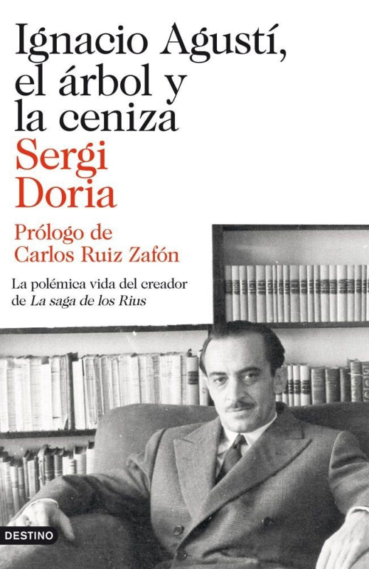 Ignacio Agustí El Árbol Y La Ceniza Libro