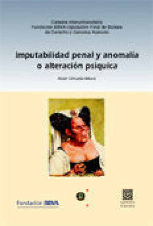 Imputabilidad Penal Y Anomalia O Alteracion Psiquica Libro