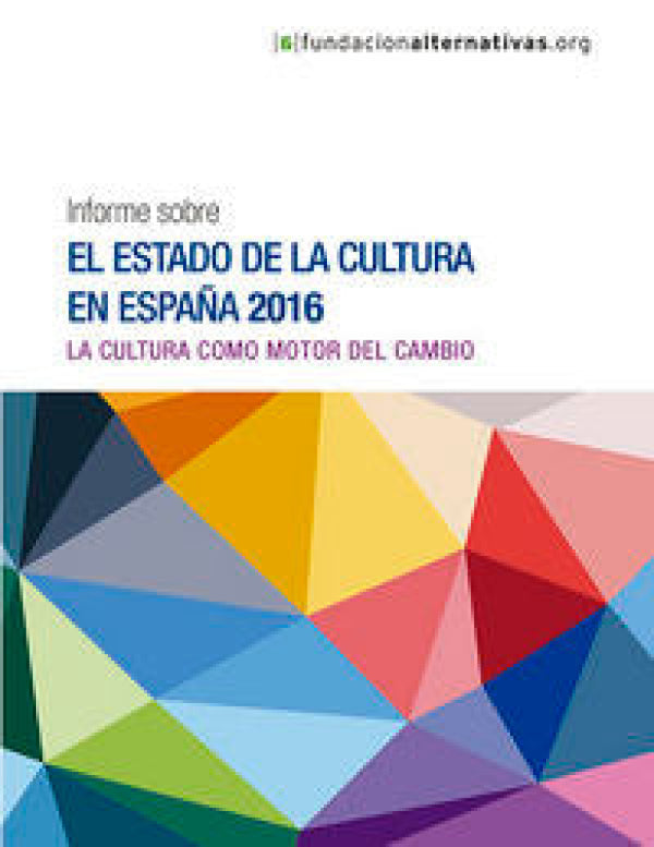 Informe Sobre El Estado De La Cultura En España 2016 Libro