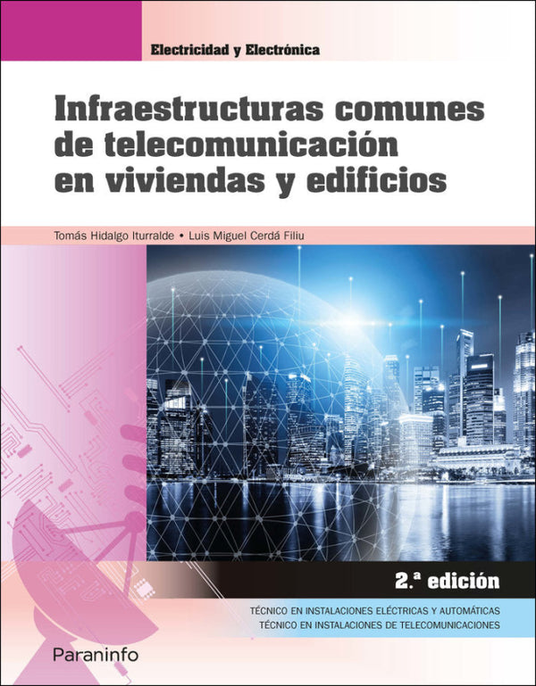 Infraestructuras Comunes De Telecomunicación En Viviendas Y Edificios 2.ª Ed. 2021 Libro