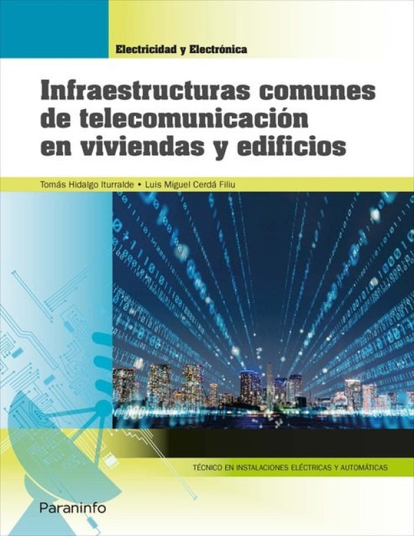 Infraestructuras Comunes De Telecomunicación En Viviendas Y Edificios (Edición 2019) Libro