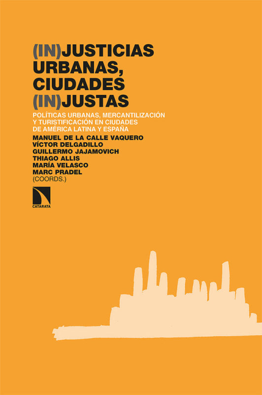 (In)Justicias Urbanas Ciudades (In)Justas Libro