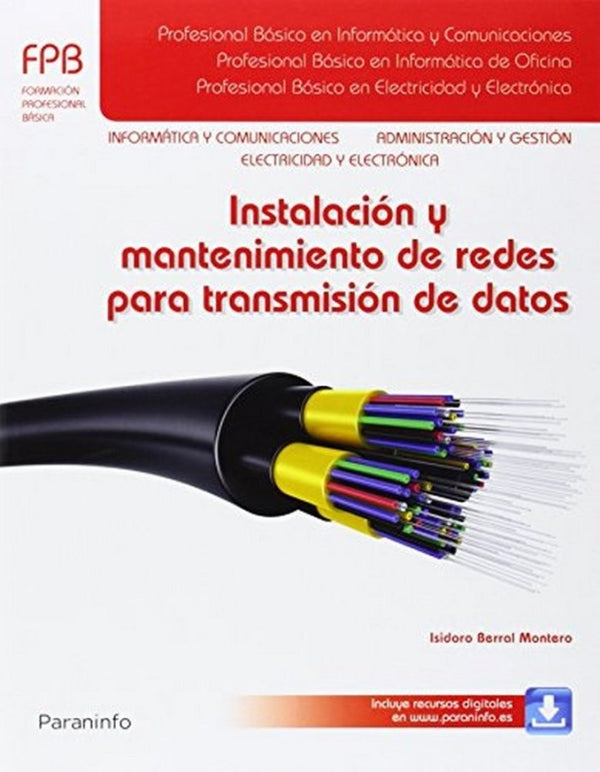 Instalación Y Mantenimiento De Redes Para Transmisión Datos Libro