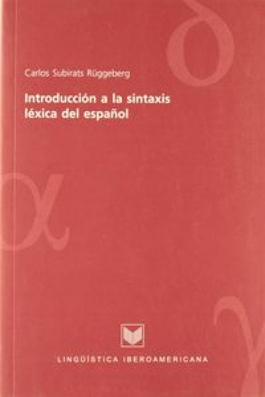 Int.a La Sintaxis Lexica Del Español. Libro