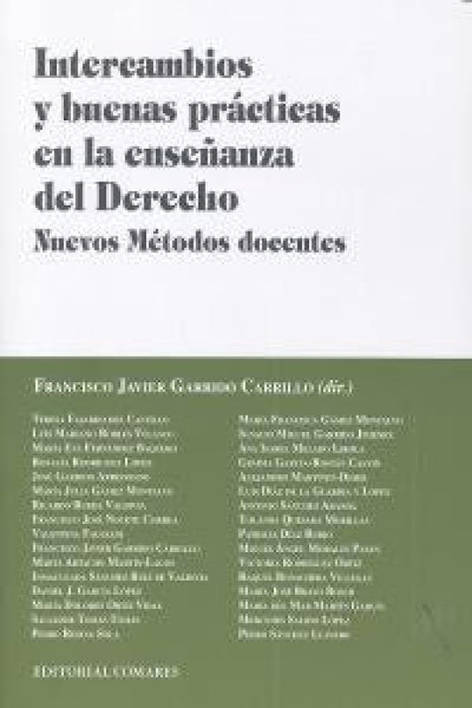 Intercambios Y Buenas Practicas En La Enseñanza Del Derecho. Libro