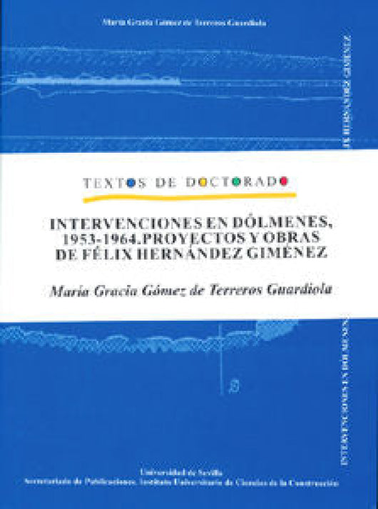 Intervenciones En Dólmenes 1953-1964. Libro