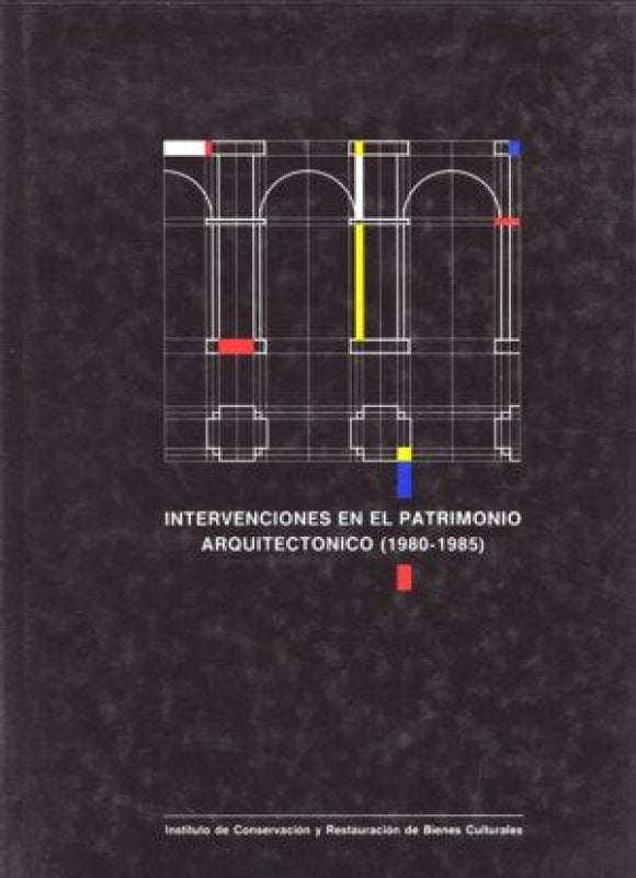 Intervenciones En El Patrimonio Arquitectónico (1980-1985) Libro